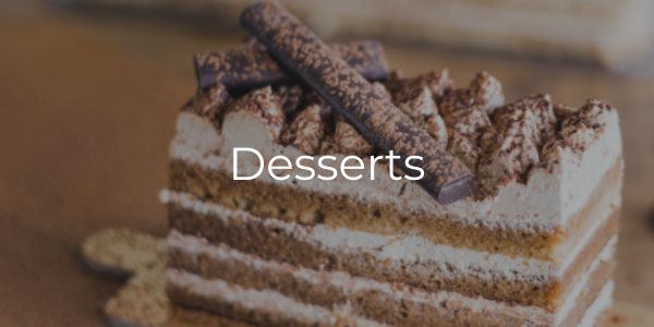 Desserts